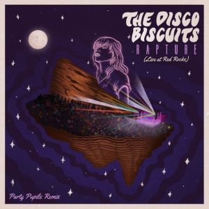 “Rapture” Live (Single) by Disco Biscuits